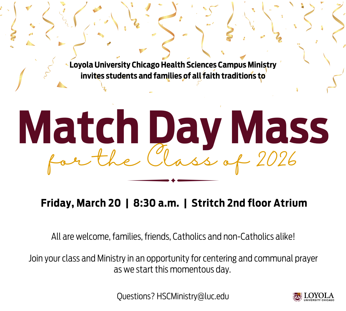 All are invited to the Match Day Mass on Friday, March 20, at 8:30 AM in the Atrium!